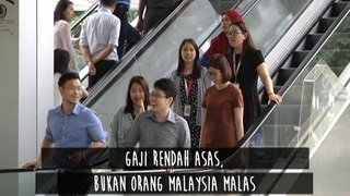 Ihya Ramadan AWANI: Gaji rendah asas, bukan orang Malaysia malas