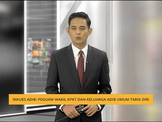 Inkues Adib: Peguam wakil KPKT dan keluarga Adib umum tarik diri