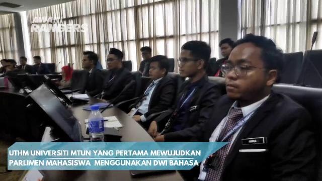 #AWANIRangers: Parlimen Mahasiswa UTHM martabatkan dwi bahasa