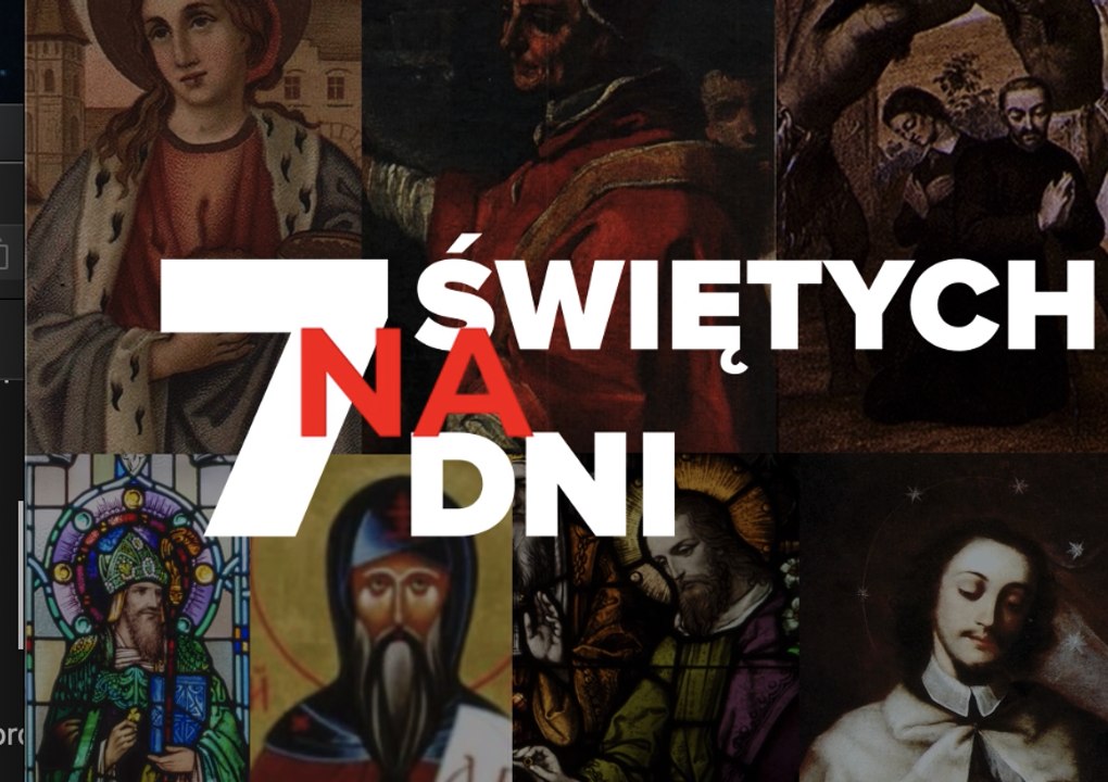 7 świętych na 7 dni. 14-20 marca