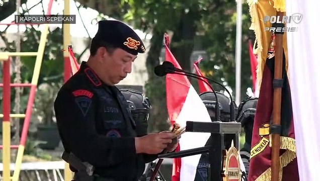 KAPOLRI SEPEKAN : Kapolri Amanatkan Korps Brimob Harus Jadi Teladan