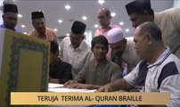 Khabar Dari Pulau Pinang: Teruja terima Al-Quran Braille