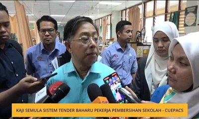 Kaji semula sistem tender baharu pekerja pembersihan sekolah - Ceupacs
