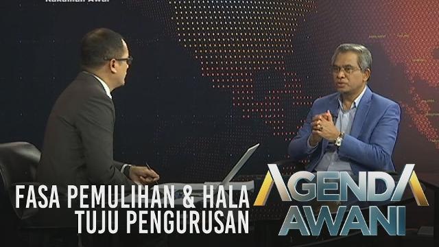 Agenda AWANI: YAPEIM: Fasa pemulihan & hala tuju pengurusan
