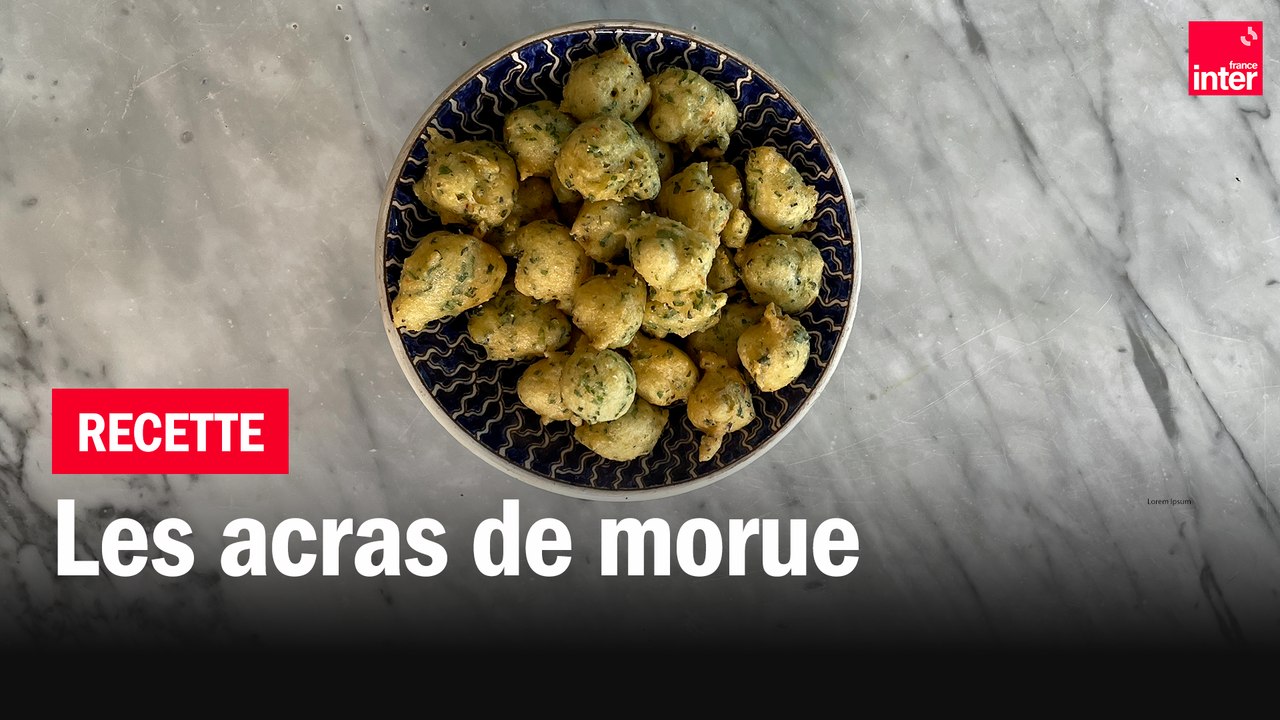 Les acras de morue - Les recettes de François-Régis Gaudry
