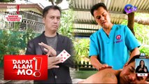 Dapat Alam Mo!: Magician noon, masahista na ngayon?