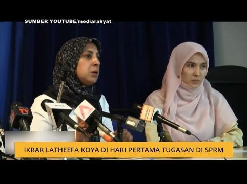 Ikrar Latheefa Koya di hari pertama tugasan di SPRM