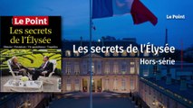 Découvrez le hors-série « Les secrets de l’Élysée »