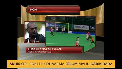Akhir siri hoki FIH: Dhaarma belum mahu dabik dada