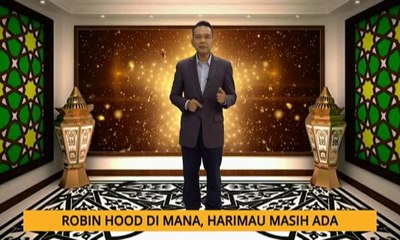 Nota Razak Chik: Robin Hood di mana, harimau masih ada