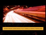 Kementerian Komunikasi teliti semula agensi teknologi