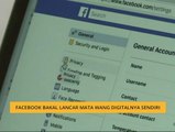 Facebook bakal lancar mata wang digitalnya sendiri