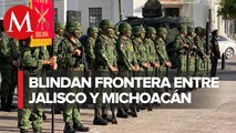 Sedena refuerza presencia en Jalisco y Michoacán con 500 militares