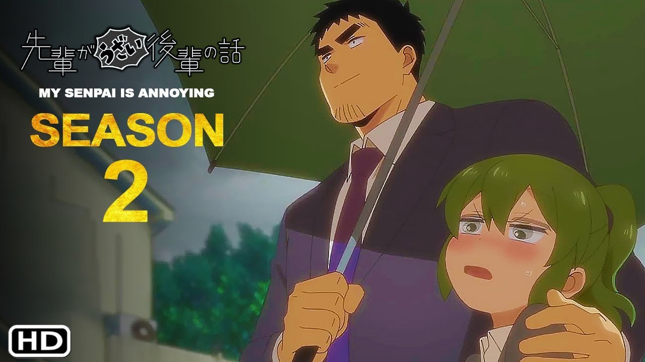 My Senpai Is Annoying Season 2: Confirmed Release Date, Did The