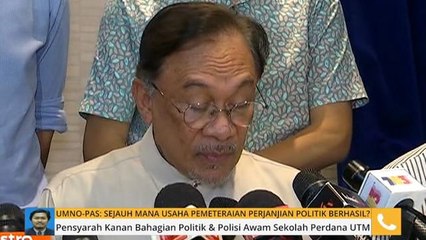 Komen Tengahari 24 Jun: UMNO-Pas: Sejauh mana usaha pemetaraian perjanjian politik berhasil