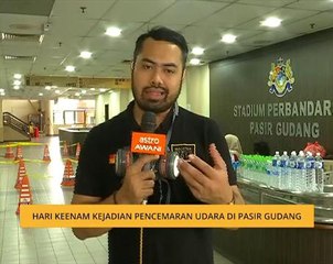 Hari keenam kejadian pencemaran udara di Pasir Gudang