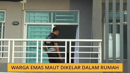 Warga emas maut dikelar dalam kejadian samun dan bunuh