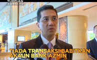Tumpuan AWANI 7.45: Tiada transaksi babitkan akaun bank Azmin & Ahmad Zahid bakal hadapi 40 tuduhan rasuah