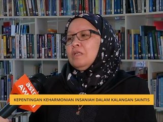 Kepentingan keharmonian insaniah dalam kalangan saintis