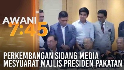 Perkembangan sidang media mesyuarat Majlis Presiden Pakatan Harapan