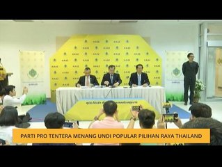 Parti pro tentera menang undi popular Pilihan Raya Thailand