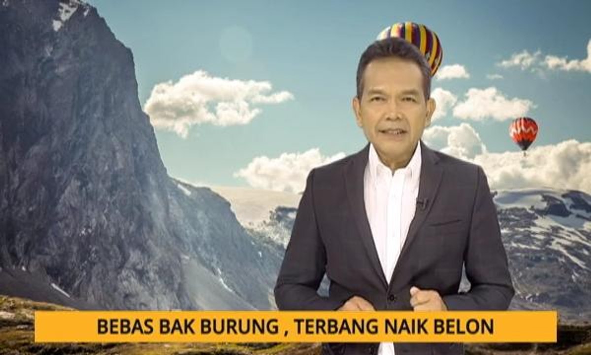 Nota Razak Chik: Bebas bak burung, terbang naik belon