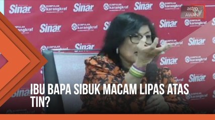 Rafidah Aziz larang ibu bapa sibuk macam lipas atas tin