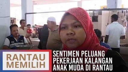Sentimen peluang pekerjaan kalangan anak muda di Rantau