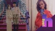 hLive!: Juliana Evans rahsiakan jantina anak