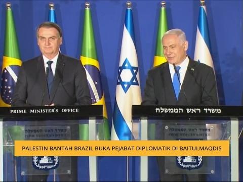 Palestin bantah Brazil buka pejabat diplomatik di Baitulmaqdis
