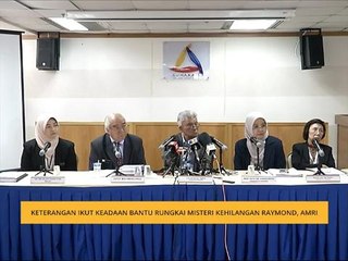 Keterangan ikut keadaan bantu rungkai misteri kehilangan Raymond, Amri