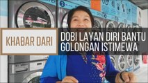Khabar Dari Sarawak: Dobi layan diri bantu golongan istimewa