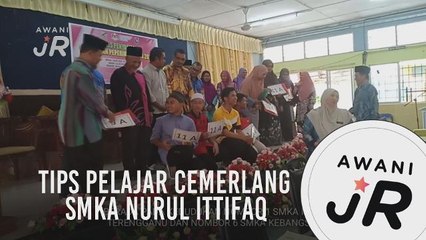 #AWANIJr: Tips Pelajar Cemerlang SMKA Nurul Ittifaq