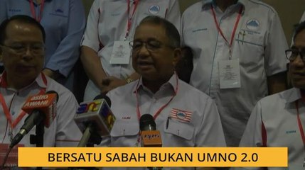 Bersatu Sabah bukan UMNO 2.0