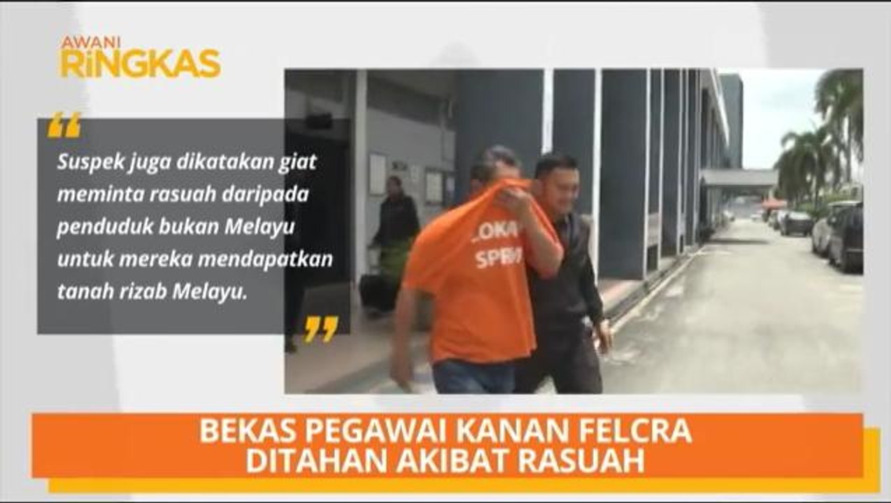 AWANI Ringkas: Bicara kes 1MDB Najib bermula 14 Mei & bekas Pegawai Kanan FELCRA ditahan akibat rasuah