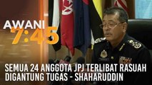 Semua 24 anggota JPJ terlibat rasuah digantung tugas - Shaharuddin