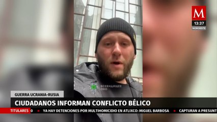 Los ciudadanos ucranianos han informado toda la situación del conflicto bélico