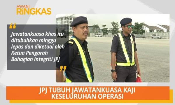 AWANI Ringkas: SPRM tahan 22 lagi penguatkuasa JPJ & tubuh jawatankuasa kaji keseluruhan operasi