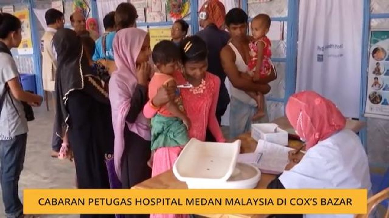 Cabaran petugas Hospital Medan Malaysia di Cox's Bazar