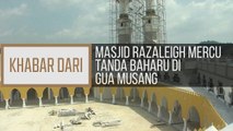 Khabar Dari Kelantan: Masjid Razaleigh mercu tanda baharu di Gua Musang