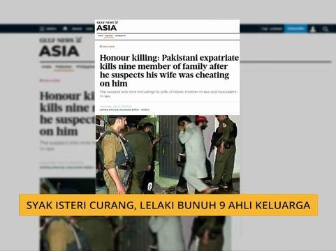 Syak isteri curang, lelaki bunuh 9 ahli keluarga