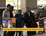 Cerita Sebalik Berita: Hari pertama perbicaraan Datuk Seri Tengku Adnan