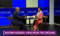 Let's Talk: Reform Agenda - View from the Ground