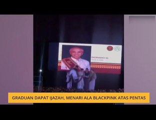 #Bualan 3 Julai: Graduan dapat ijazah, menari ala Blackpink atas pentas