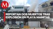 Explosión en restaurante de Playa Mamitas provoca incendio; hay al menos dos muertos
