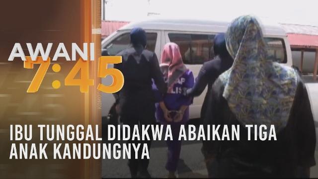 Ibu tunggal didakwa abaikan tiga anak kandungnya