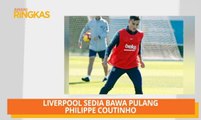 AWANI Ringkas: Victor Lindelof sedia tinggal Old Trafford & Liverpool sedia bawa pulang Philippe Coutinho