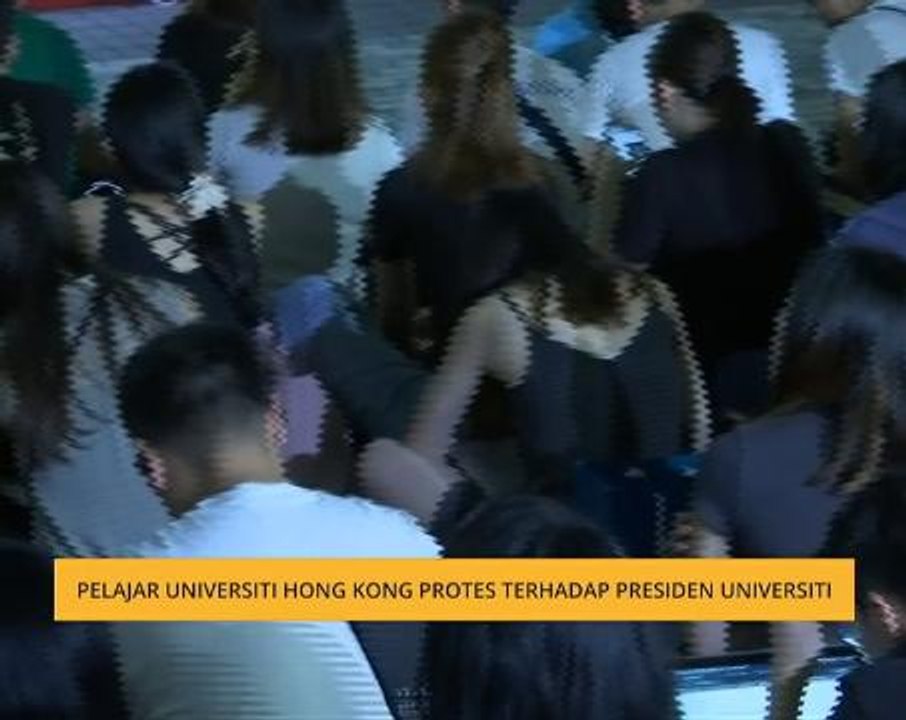 Pelajar universiti Hong Kong protes terhadap presiden universiti