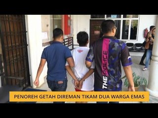Penoreh getah direman tikam dua warga emas