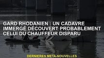 Rhône Gard : Un corps immergé pourrait être celui d'un conducteur porté disparu